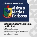 Câmara de Rio Preto visita Matias Barbosa para trocar experiências Câmara de Rio Preto visita Matias Barbosa para trocar experiências